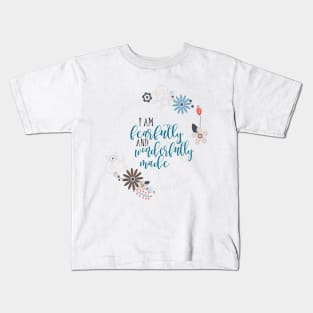 I am fearfully and wonderfully made Kids T-Shirt